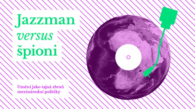 Podcast: Jazzman versus špioni